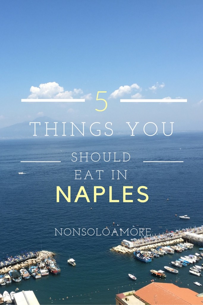 5 Things you should eat in Naples (Italy)-3