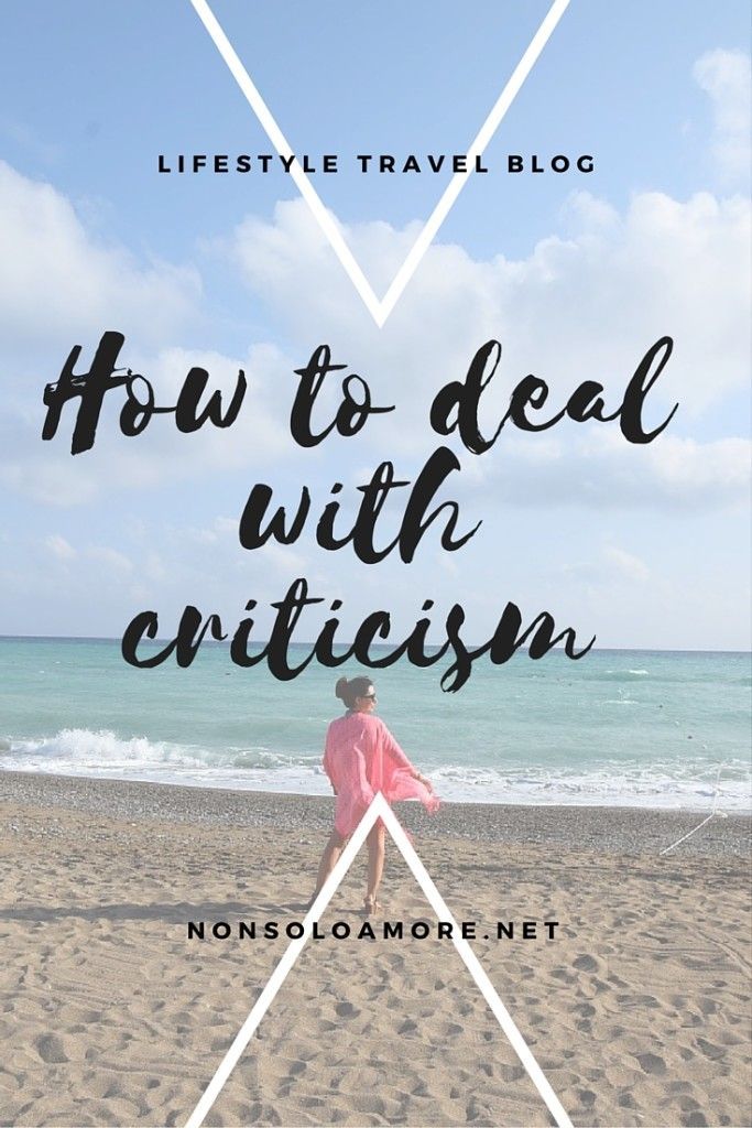 How to deal with criticism